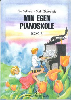 Per Selberg & Stein Skøyene: Min egen pianoskole – Bok 3
