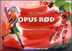 Kari Fekjar: Opus rød