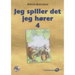 Jeg spiller det jeg hører  4 - Morten Mortensen inkl. CD