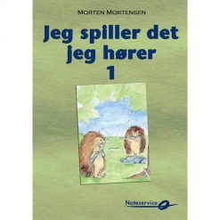 Jeg spiller det jeg hører 1 - Morten Mortensen