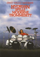 Hvordan spille moderne trommesett, Ernst Wiggo Sandbakk