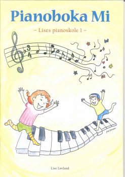 LISE LØVLAND: Pianoboka Mi