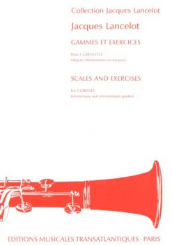 Scales and Exercises for Clarinet - Lancelot