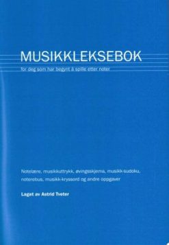 Astrid Tveter: Den Blå Musikklekseboka